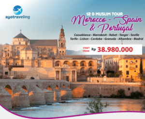 Paket Tour Wisata Muslim 12 Hari Maroko – Spanyol – Portugal November - Desember 2018