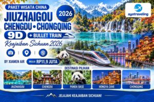 Paket Wisata China 9D Jiuzhaigou Chengdu Chongqing 2026 – Mulai Rp11,9 Juta + Bullet Train