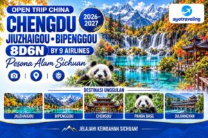 Paket Open Trip China 8D6N Chengdu Jiuzhaigou Bipenggou by 9 Airlines 2026-2027 – Mulai Rp12,39 Juta