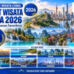 Paket Wisata China 2026: 8 Rute Terbaik dari Tour China yang Wajib Kamu Pertimbangkan