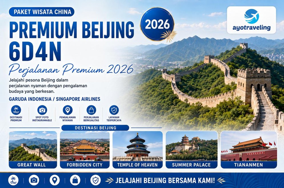 Paket Wisata China 6D4N Premium Beijing 2026