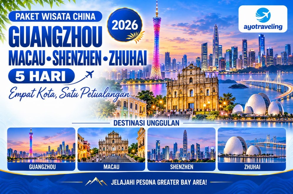 Paket Wisata Guangzhou Macau Shenzhen Zhuhai 5 Hari